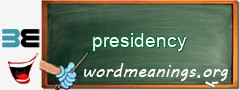 WordMeaning blackboard for presidency